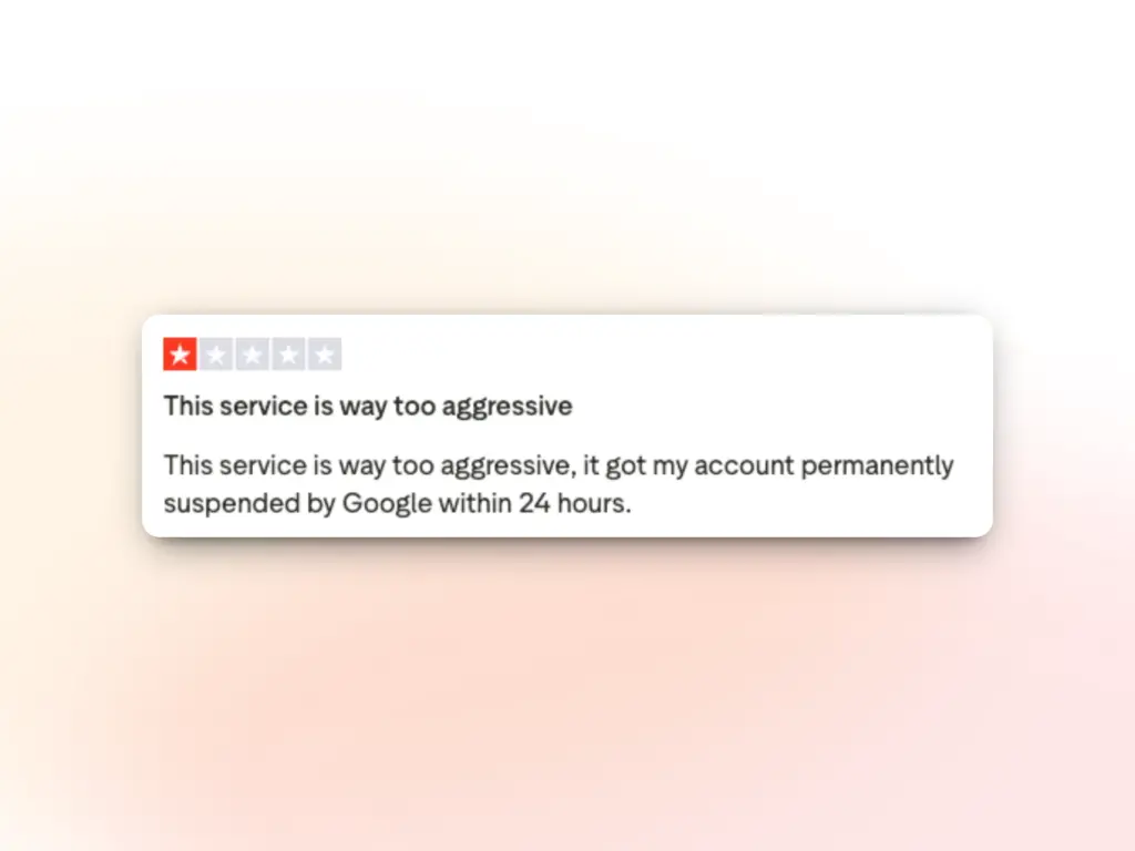 Warmy vs. Warmup Inbox: Why Warmy is the Best Warmup Inbox Alternative 9 A one-star review states, This service is way too aggressive. It got my account permanently suspended by Google within 24 hours.