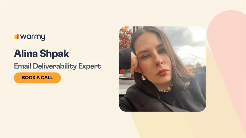 Portrait of Alina Shpak, Email Deliverability Expert, with long brown hair, wearing a black top and pearl necklace. There is a Book a Call button and the Warmy logo on a beige background.