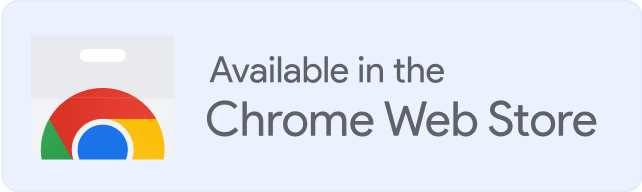 Chrome Web Store badge with the Chrome logo on the left and the text Available in the Chrome Web Store on the right, set against a light background.