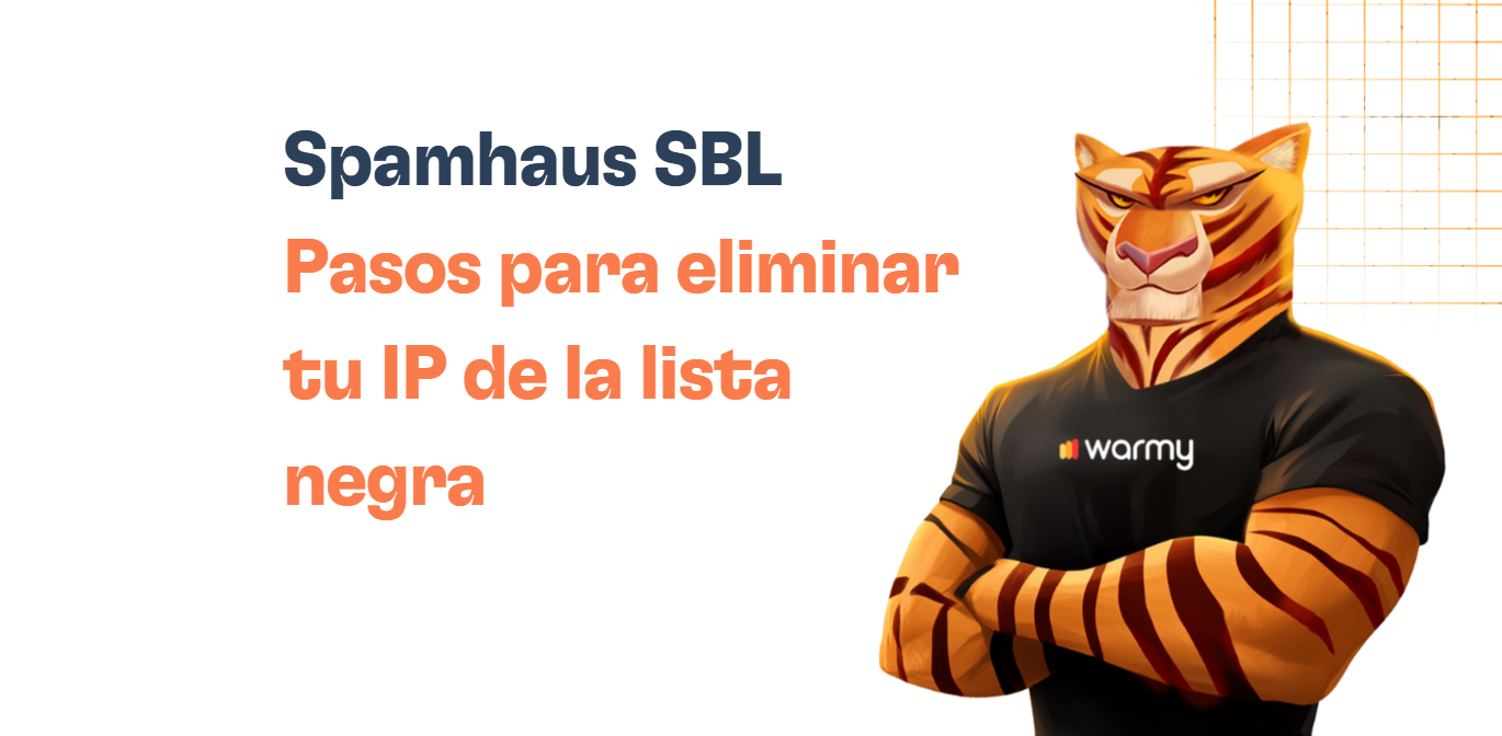 Illustration of an anthropomorphic tiger in a black warmy t-shirt, arms crossed. Text reads: Spamhaus SBL. Pasos para eliminar tu IP de la Lista SBL de Spamhaus on a white background with an orange grid pattern.