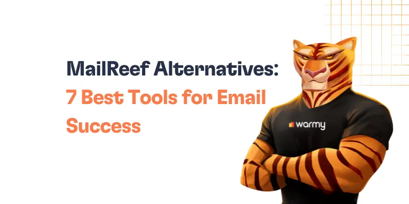 A muscular anthropomorphic tiger wearing a warmy t-shirt stands with folded arms next to the text: MailReef Alternatives: 7 Best Tools for Email Success. Gridded lines decorate the upper right corner.