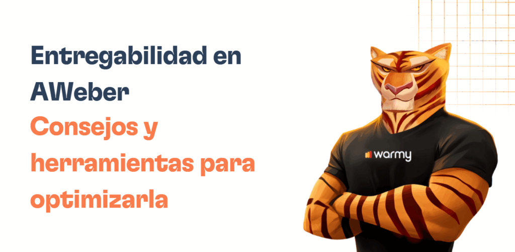 Illustration of an anthropomorphic tiger in a black Warmy t-shirt, arms crossed, standing beside Spanish text about optimizar entregabilidad in AWeber with useful tips and tools. Orange grid lines form the background.