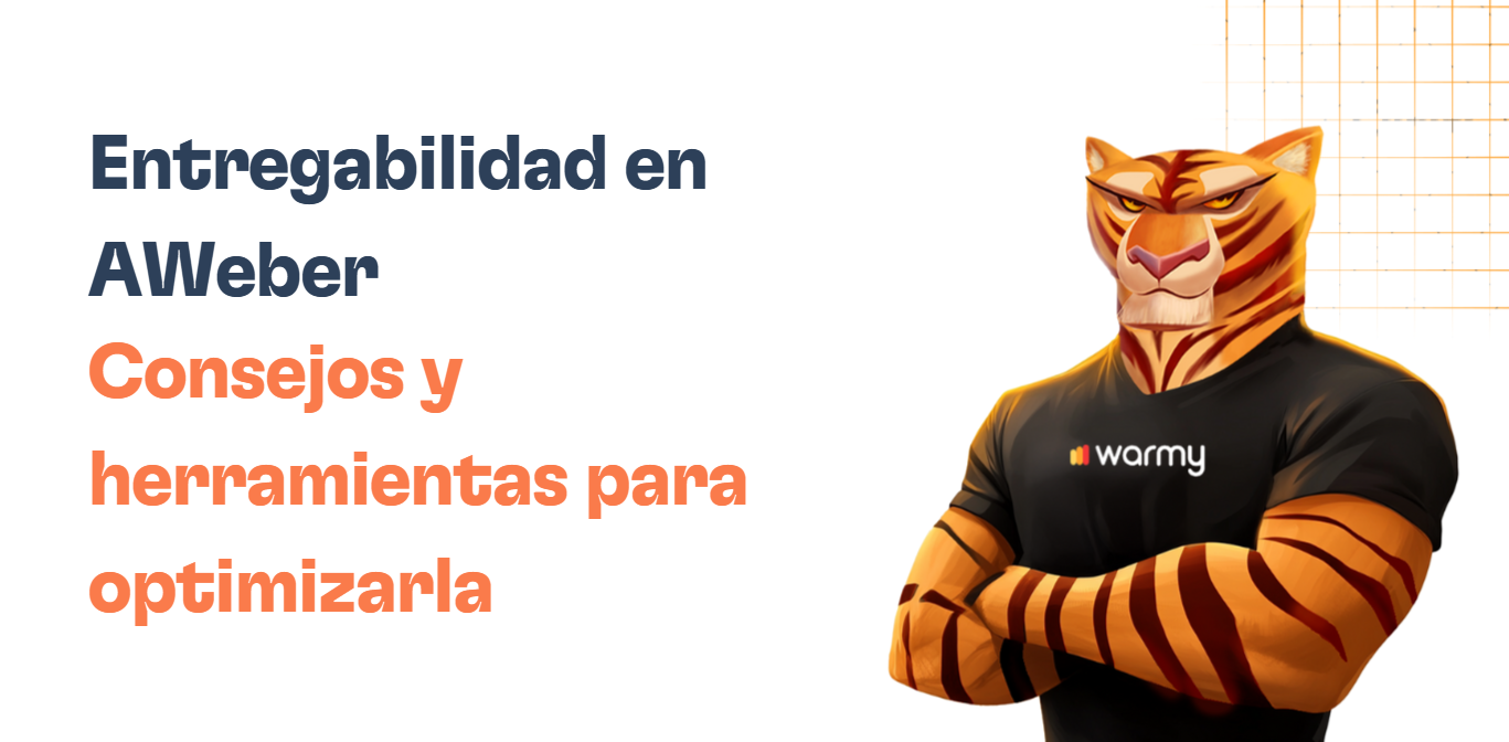 Illustration of an anthropomorphic tiger in a black Warmy t-shirt, arms crossed, standing beside Spanish text about optimizar entregabilidad in AWeber with useful tips and tools. Orange grid lines form the background.