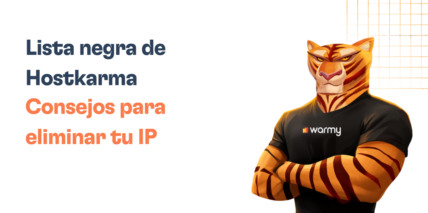 Illustration of an anthropomorphic tiger in a black Warmy shirt with crossed arms, next to Spanish text sharing Hostkarma blacklist tips for removing your IP, set on a white and orange grid background.