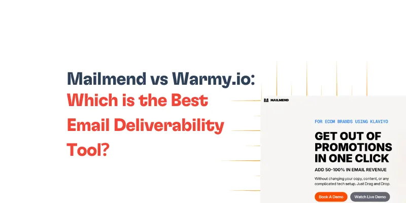 A split image with the left side showing the text Mailmend vs Warmy.io: Which is the Best Email Deliverability Tool? and the right side featuring an ad highlighting top email deliverability, increased revenue, and mailmend alternatives.