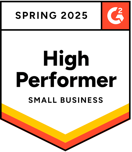 Badge with Spring 2025 at the top, G2 logo in the corner, and High Performer Small Business in bold text, with yellow, orange, and red stripes at the bottom.