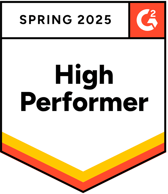 A badge with the G2 logo and text Spring 2025 High Performer in bold letters. The bottom edge features yellow, orange, and red stripes.