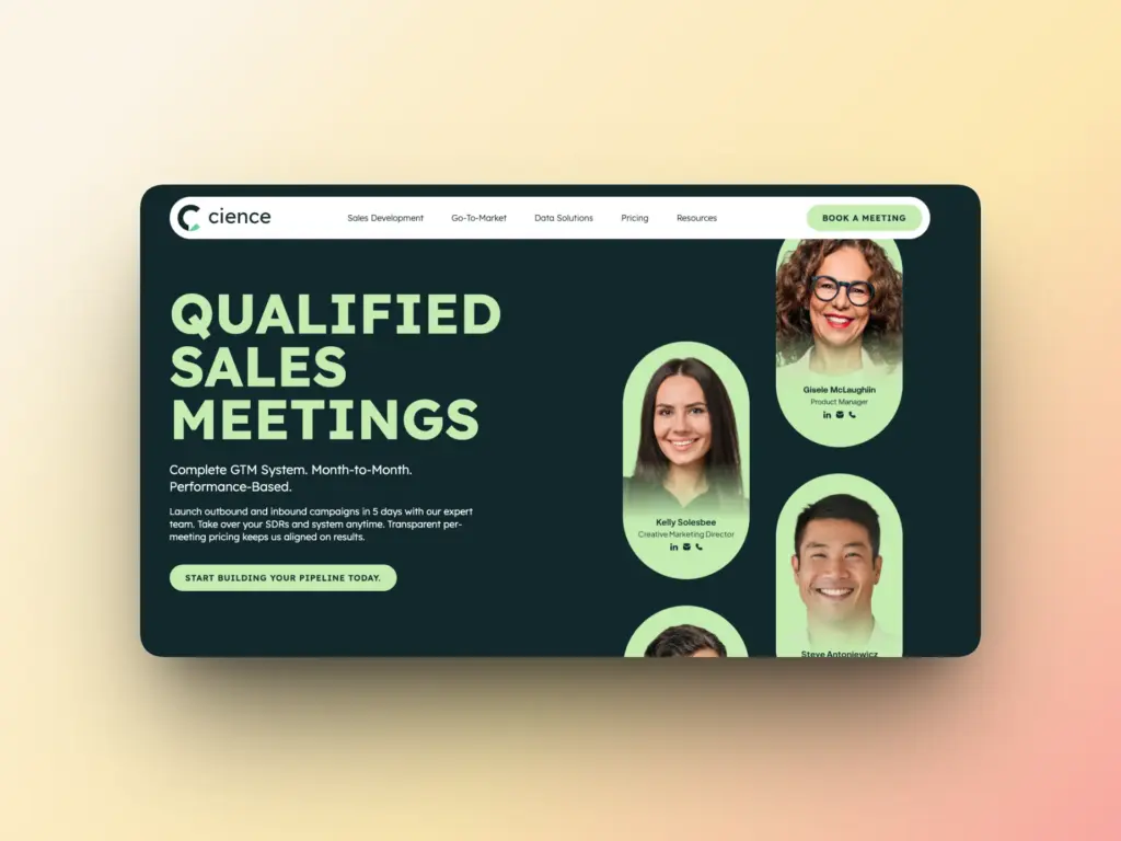 5 Best Cold Email Outreach Agencies 2 A webpage for CIENCE featuring the heading Qualified Sales Meetings, highlighting how top cold email outreach agencies drive results. Includes a Start Building Your Pipeline Today button and photos of smiling team members by a Book a Meeting button in the top right corner.