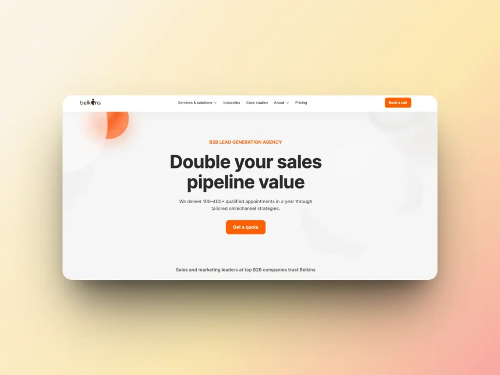 5 Best Cold Email Outreach Agencies 3 A website homepage for Belkins, a B2B lead generation and cold email outreach agency, with the main message Double your sales pipeline value in bold text and an orange Get a quote button on a white and orange gradient background.