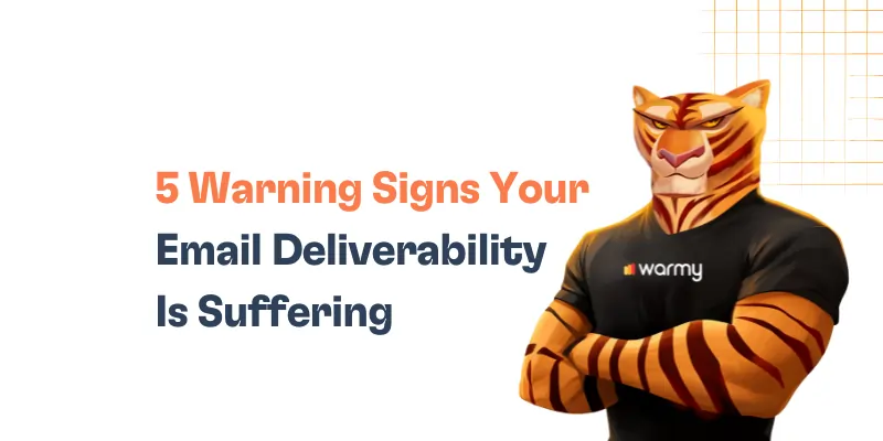 5 Warning Signs Your Email Deliverability Is Suffering 22 5 Warning Signs Your Email Deliverability Is Suffering